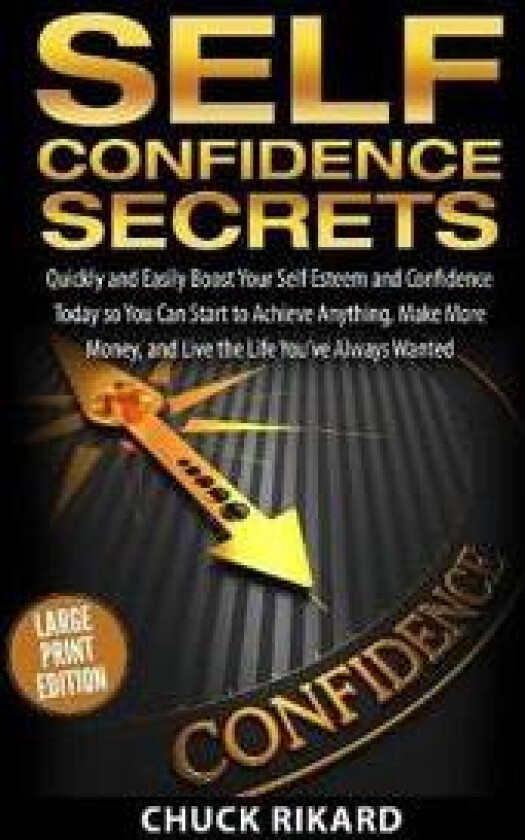 Self Confidence Secrets Large Print Edition