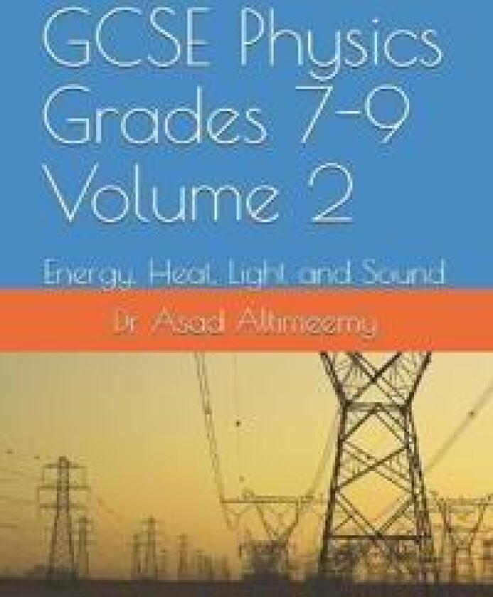 GCSE Physics Grades 7-9 Volume 2