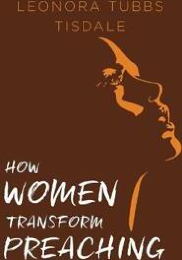 How Women Transform Preaching