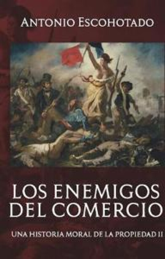 Los enemigos del comercio II