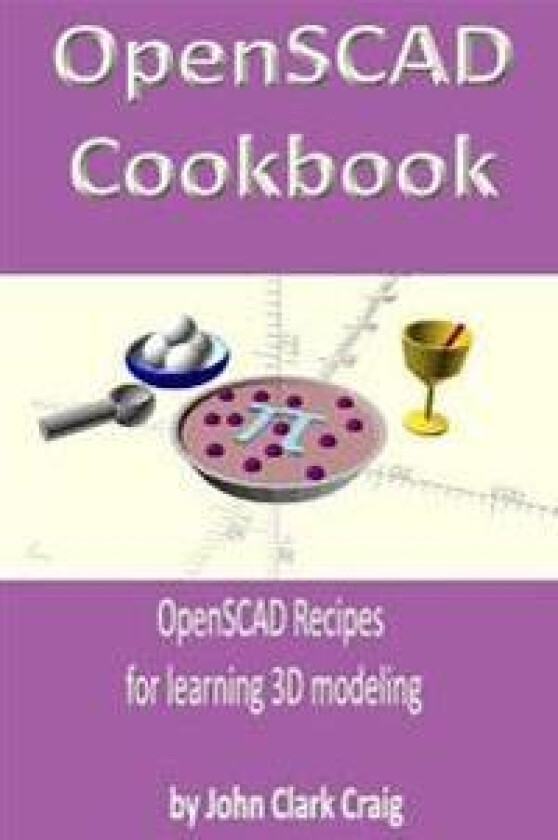 OpenSCAD Cookbook