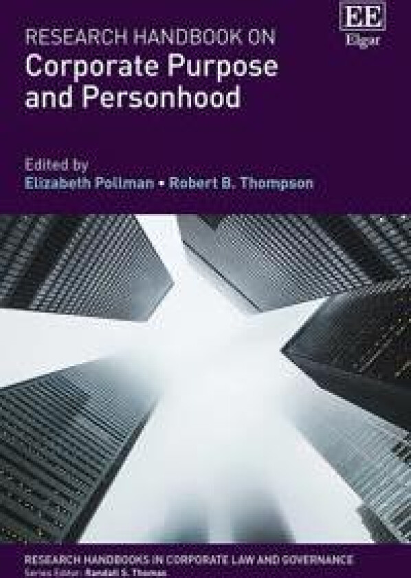 Research Handbook on Corporate Purpose and Personhood