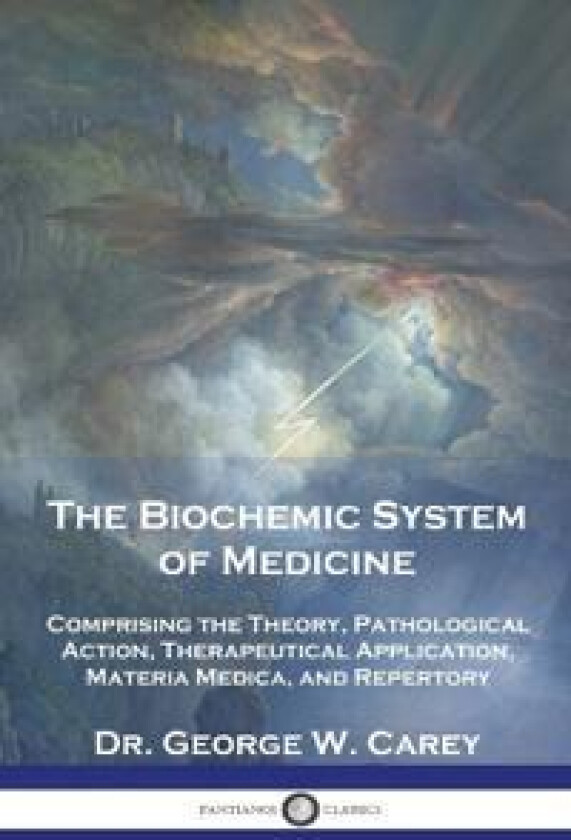 The Biochemic System of Medicine