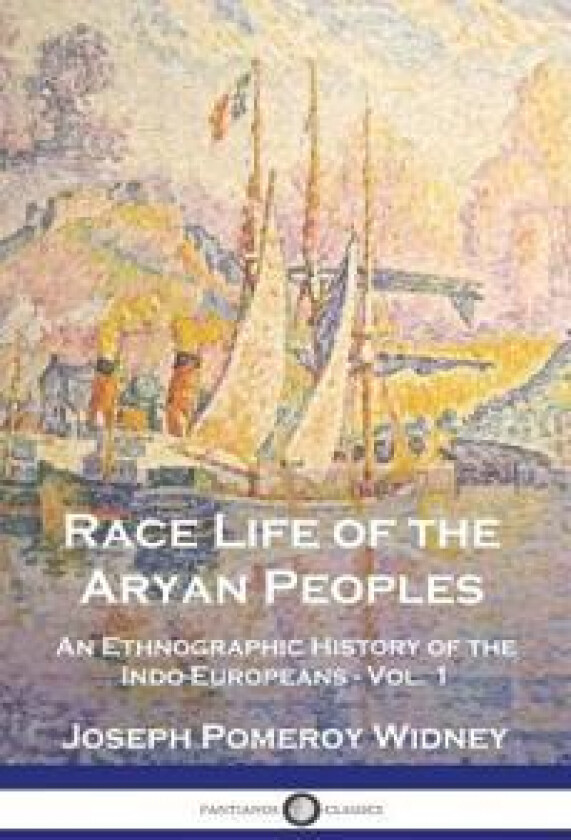 Race Life of the Aryan Peoples
