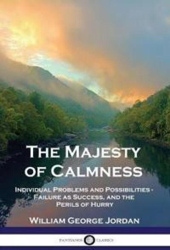 The Majesty of Calmness