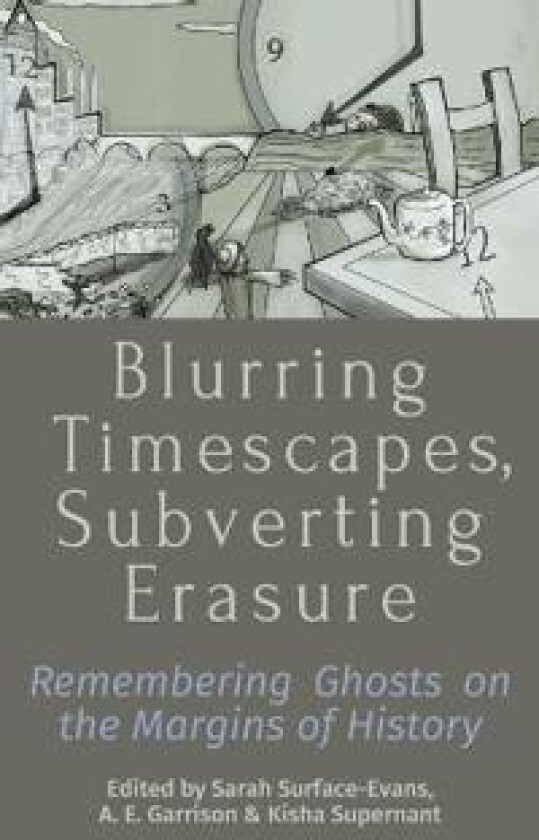 Blurring Timescapes, Subverting Erasure