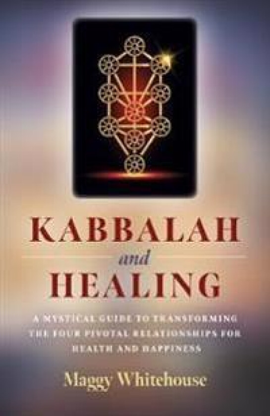 Kabbalah and Healing