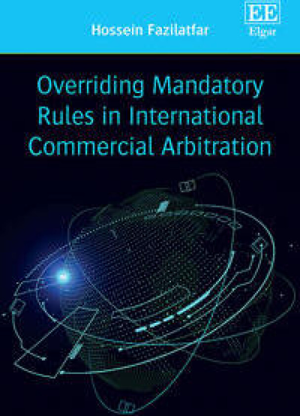 Overriding Mandatory Rules in International Commercial Arbitration