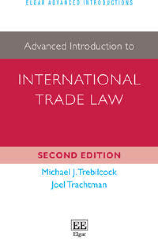 Advanced Introduction to International Trade Law