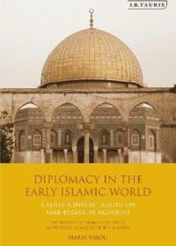 Diplomacy in the Early Islamic World