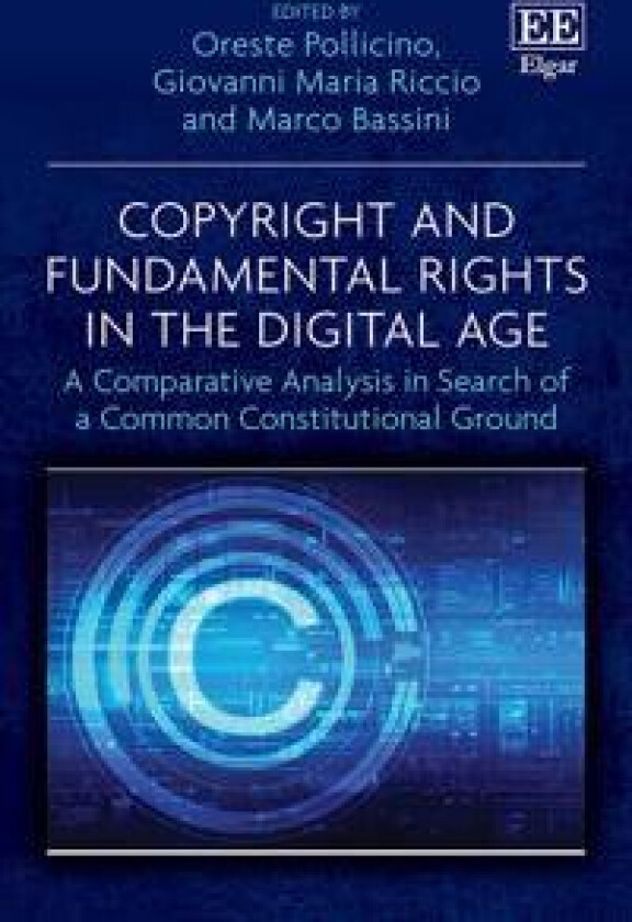 Copyright and Fundamental Rights in the Digital Age