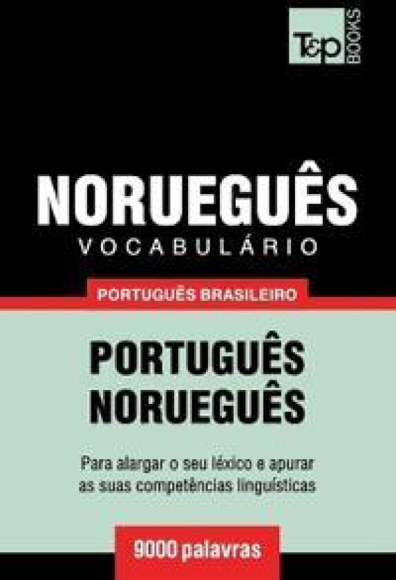 Vocabulário Português Brasileiro-Norueguês - 9000 palavras