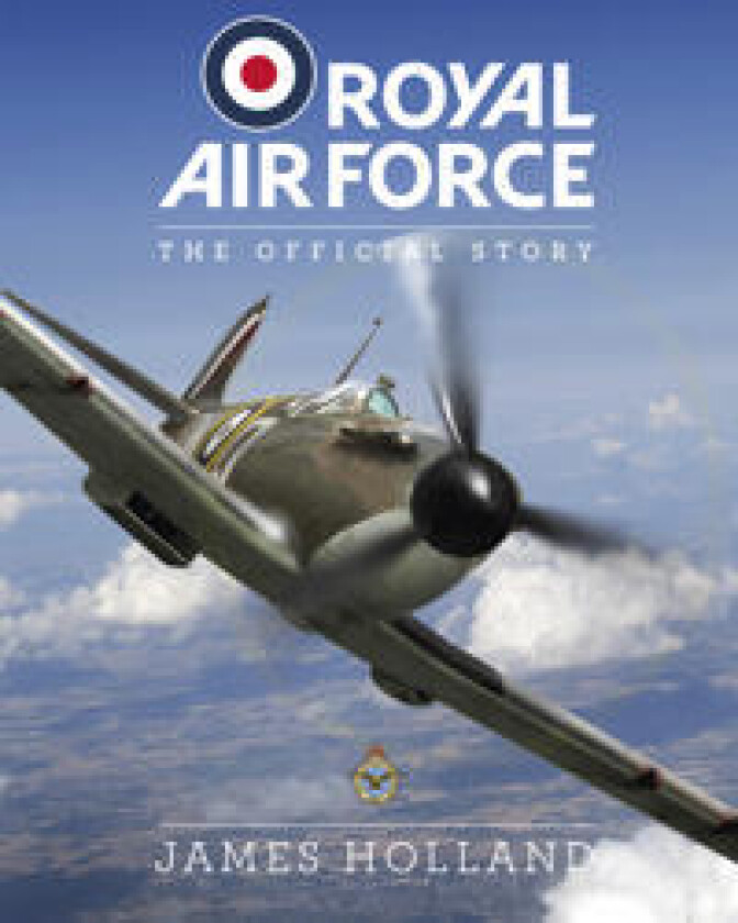 Royal Air Force: The Official Story