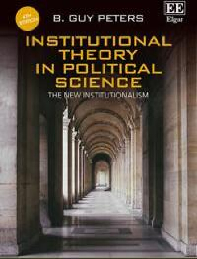 Institutional Theory in Political Science, Fourth Edition