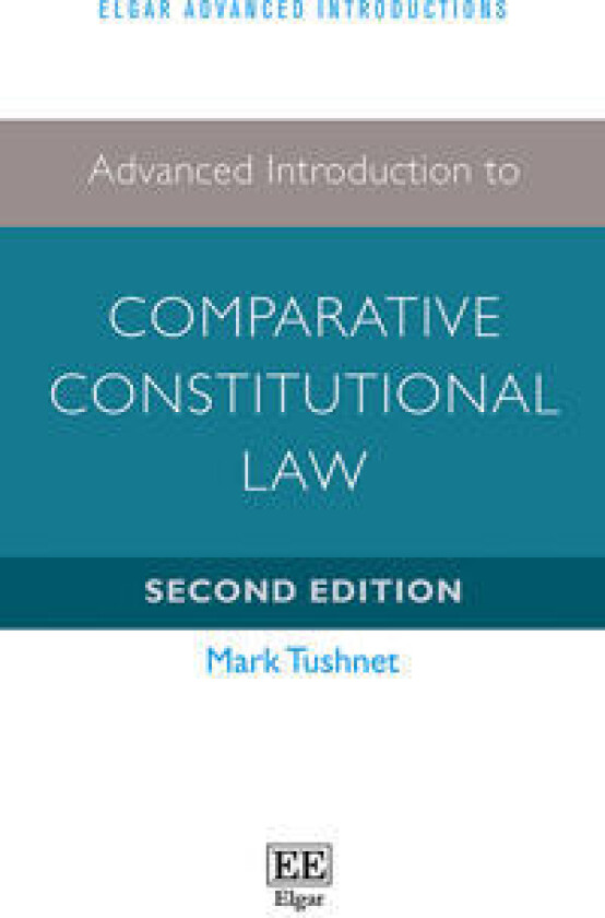 Advanced Introduction to Comparative Constitutional Law