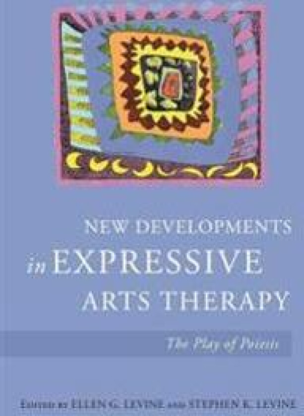 New Developments in Expressive Arts Therapy