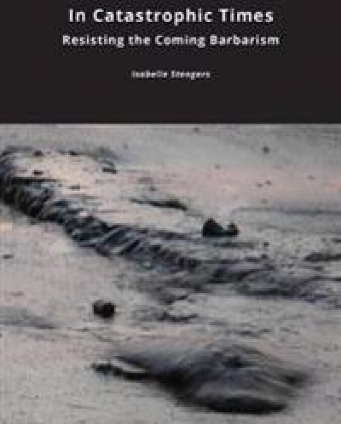 In Catastrophic Times