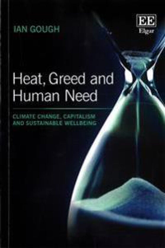 Heat, Greed and Human Need