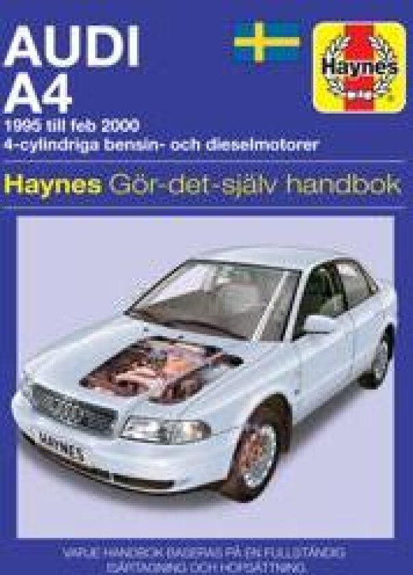 Audi A4 (1995 - Feb 2000) Haynes Repair Manual (svenske utgava)