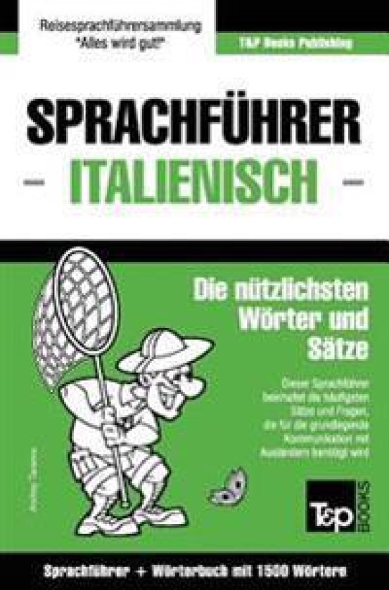 Sprachführer Deutsch-Italienisch und Kompaktwörterbuch mit 1500 Wörtern
