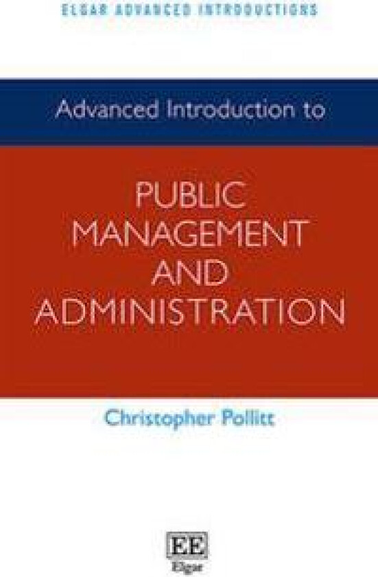 Advanced Introduction to Public Management and Administration