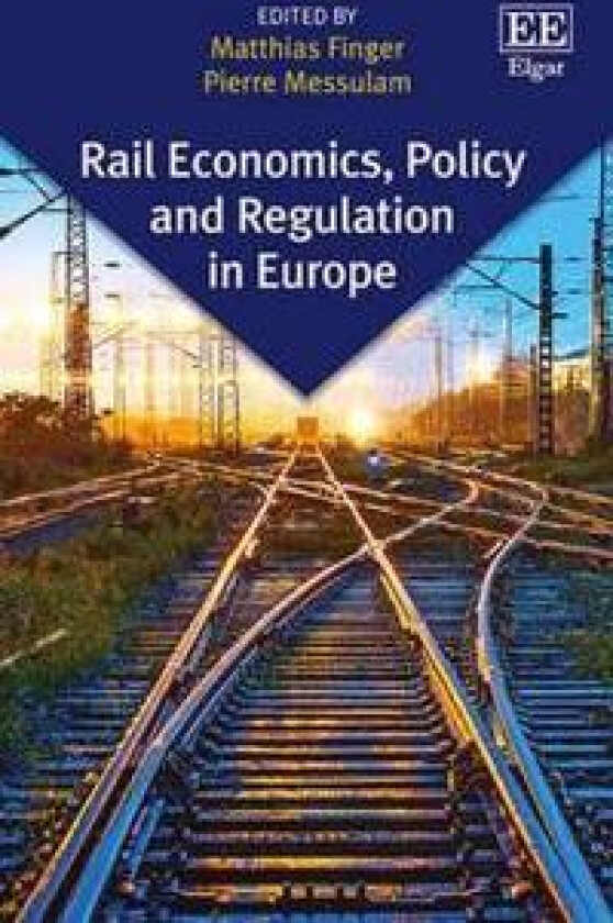 Rail Economics, Policy and Regulation in Europe