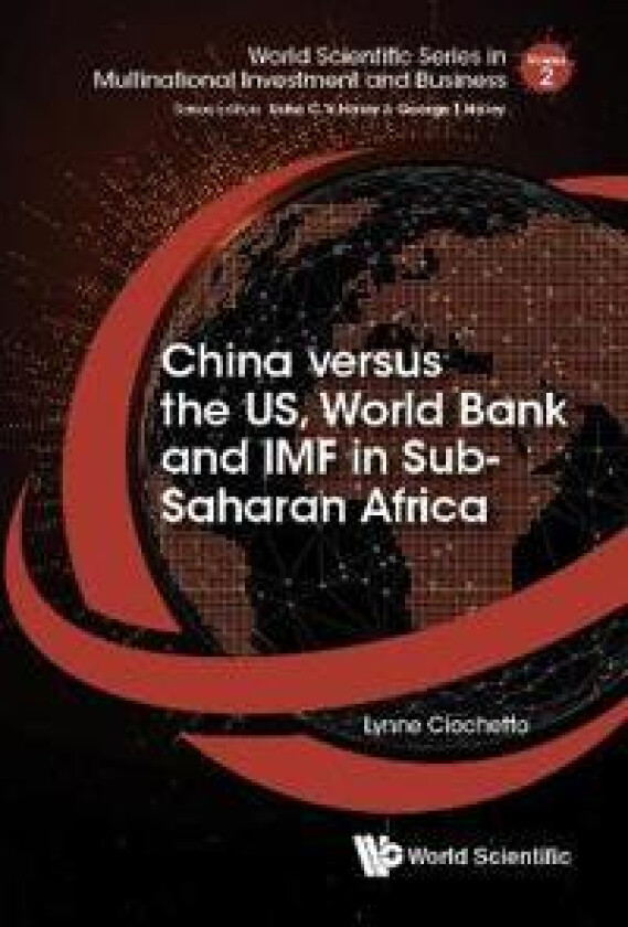 China Versus The Us, World Bank And Imf In Sub-saharan Africa