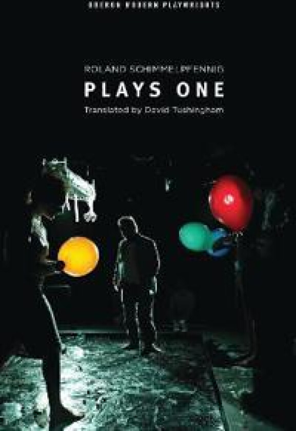 Schimmelpfennig: Plays One
