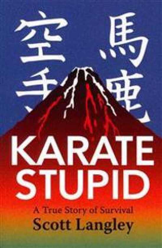 Karate Stupid