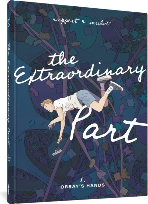 The Extraordinary Part av Jerome Mulot, Florent Ruppert