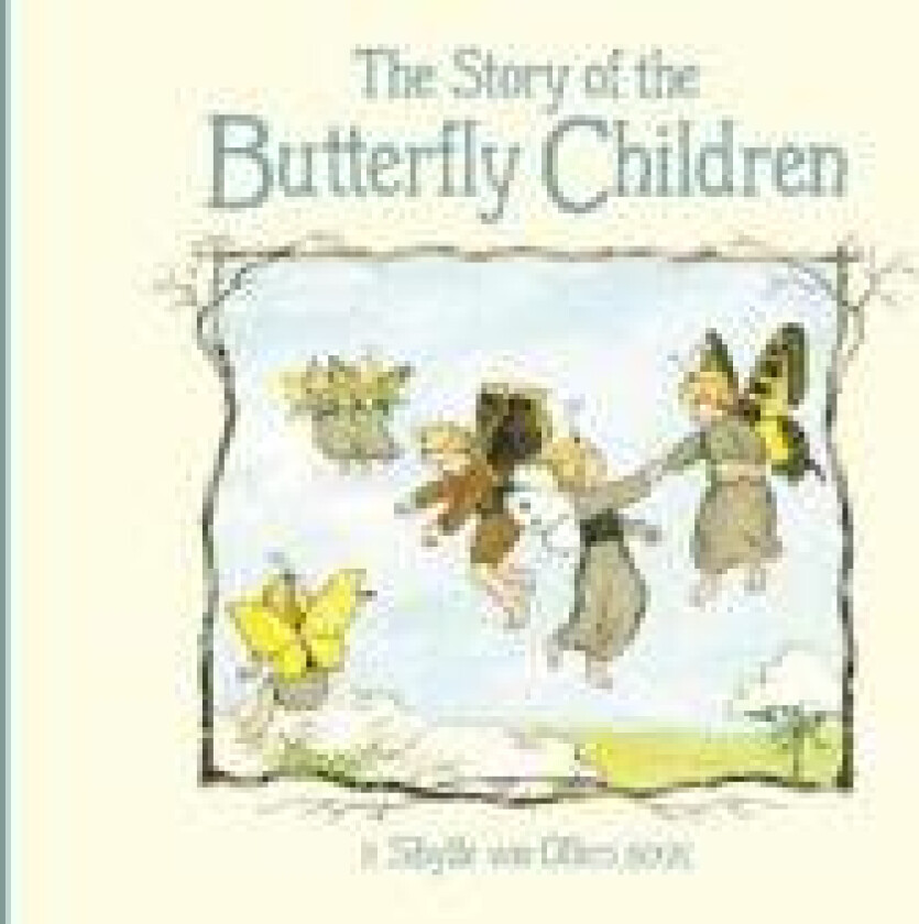 The Story of the Butterfly Children