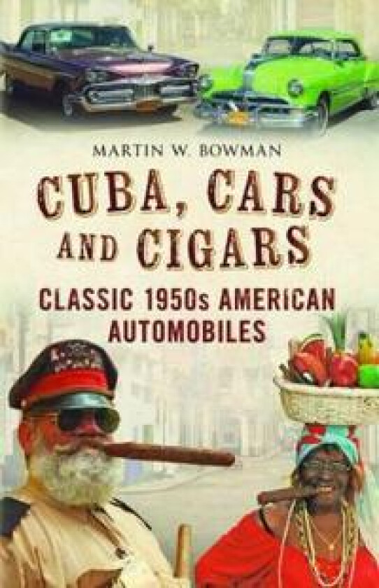 Cuba Cars and Cigars