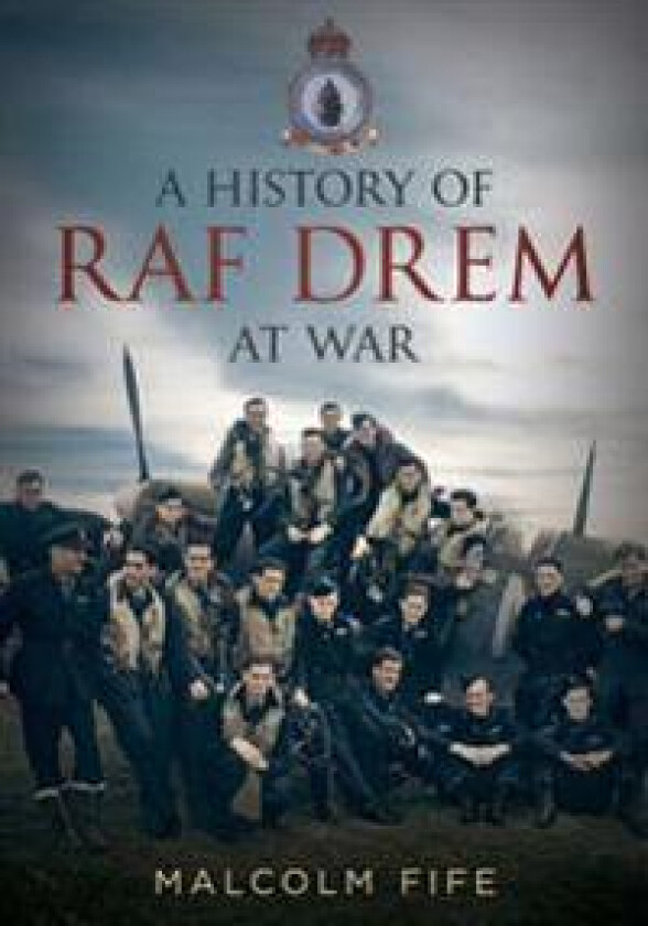 A History of RAF Drem at War