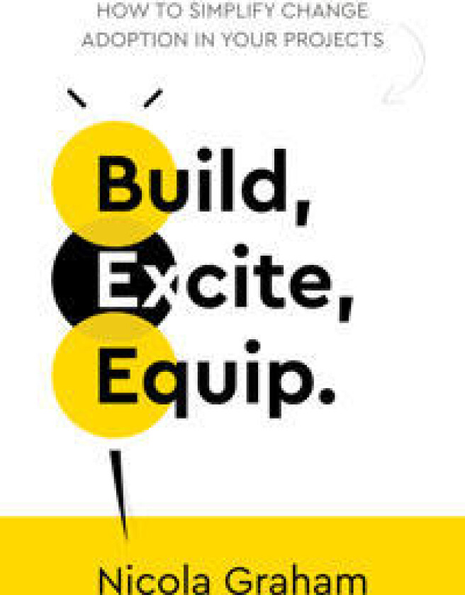 Build, Excite, Equip.