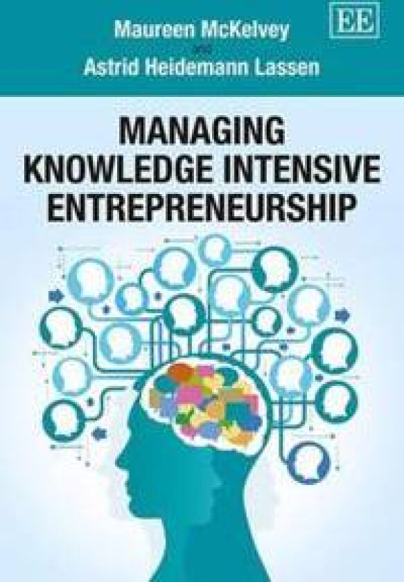 Managing Knowledge Intensive Entrepreneurship