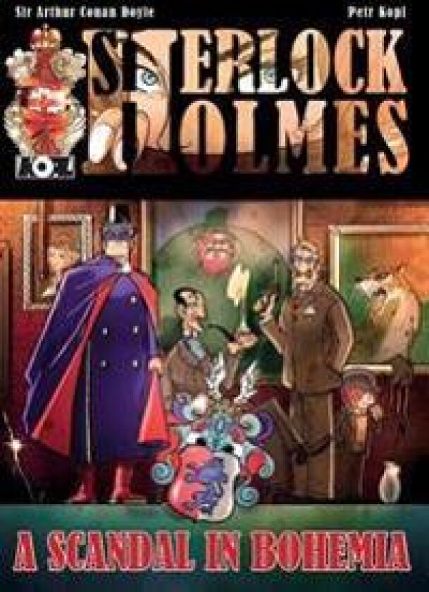 A Scandal in Bohemia - A Sherlock Holmes Graphic Novel