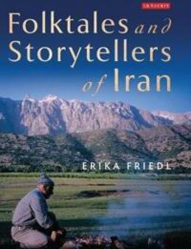 Folktales and Storytellers of Iran