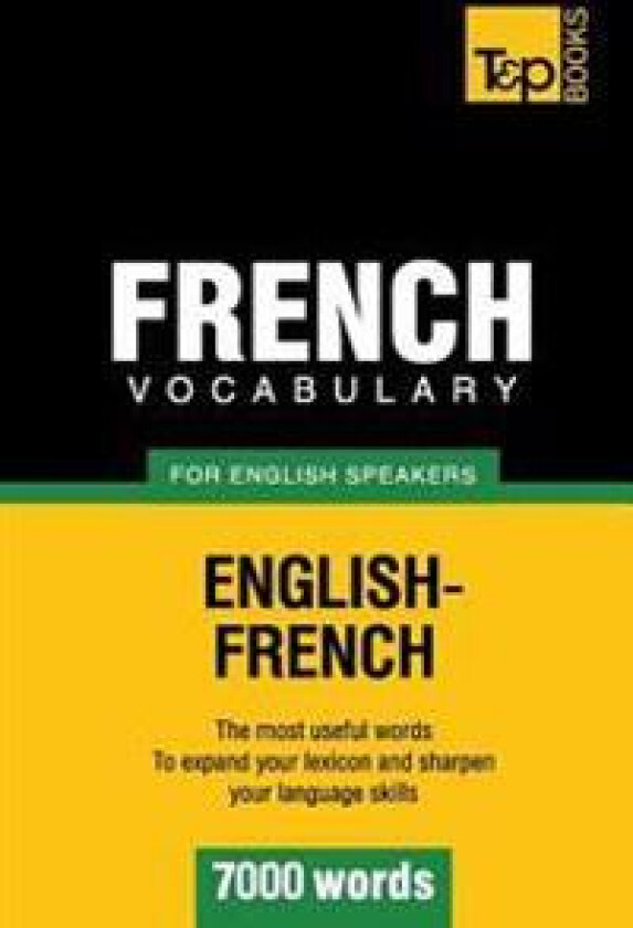 French vocabulary for English speakers - 7000 words