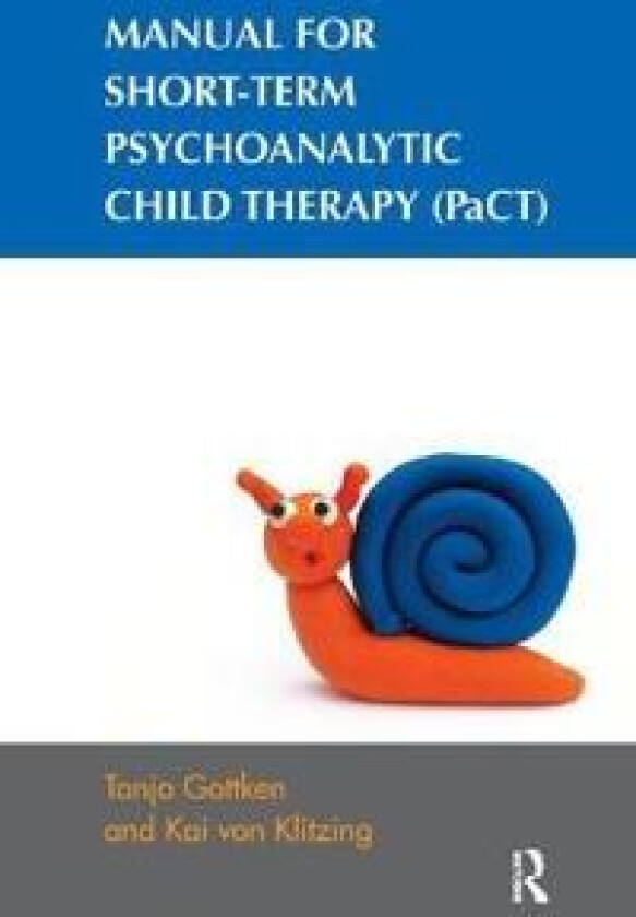 Manual for Short-term Psychoanalytic Child Therapy (PaCT)