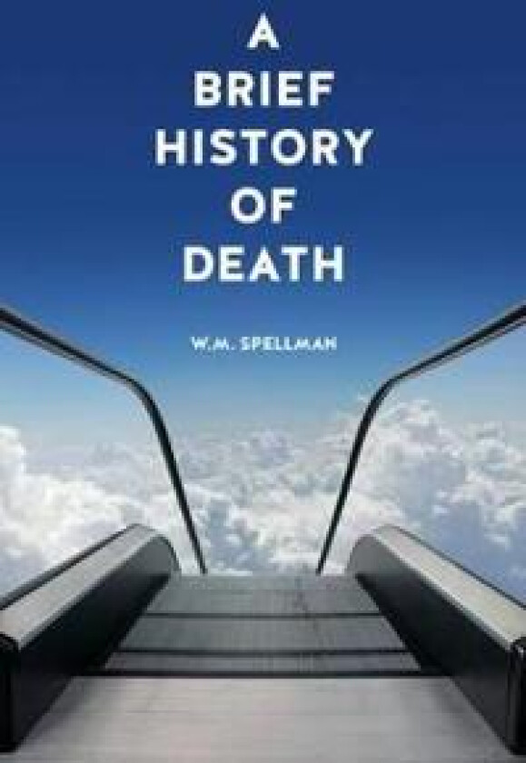 A Brief History of Death