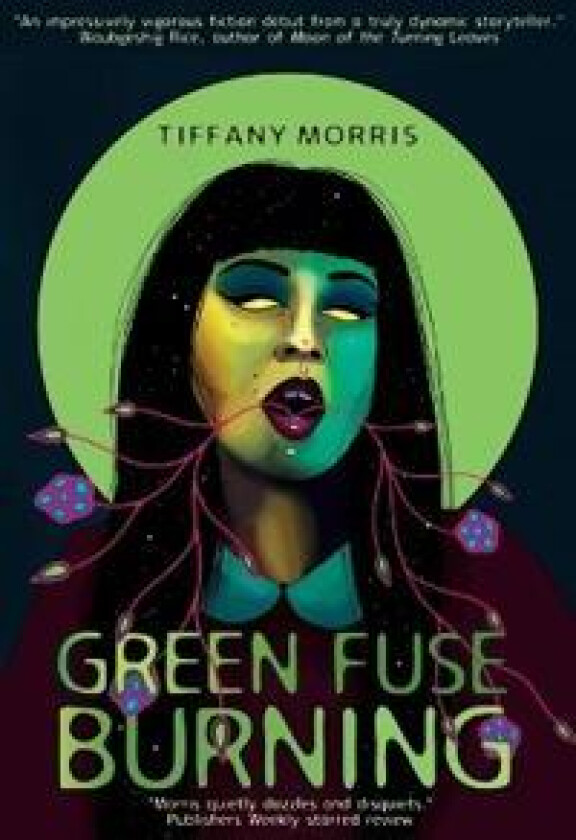 Green Fuse Burning