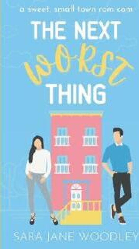 The Next Worst Thing