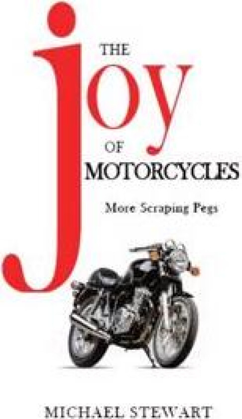 The Joy of Motorcycles