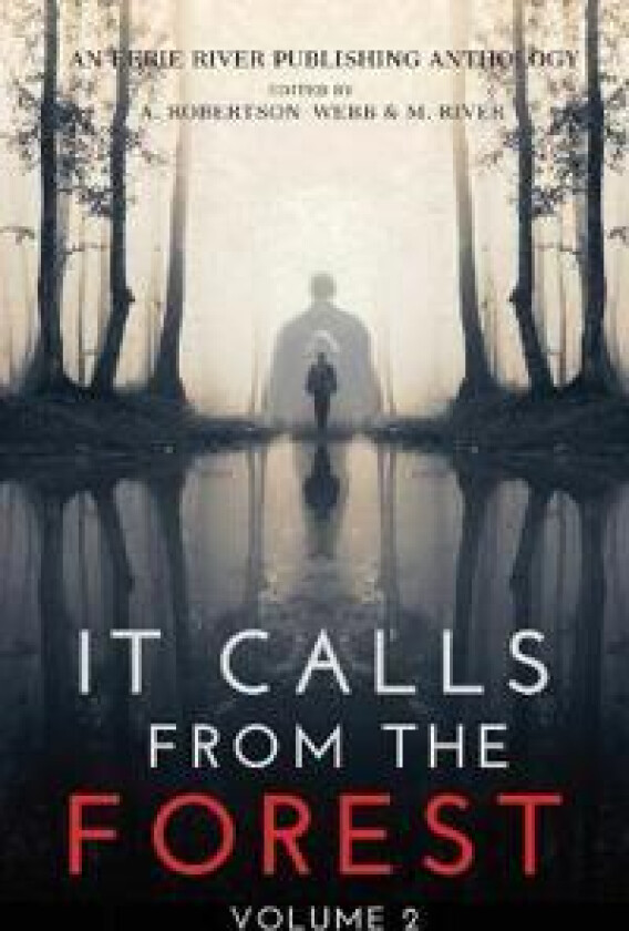 It Calls From The Forest