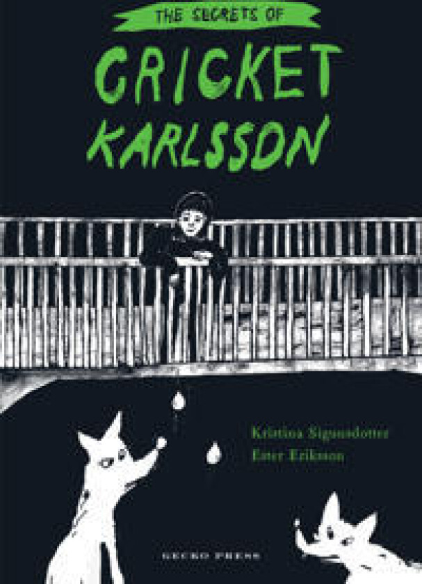 Secrets of Cricket Karlsson