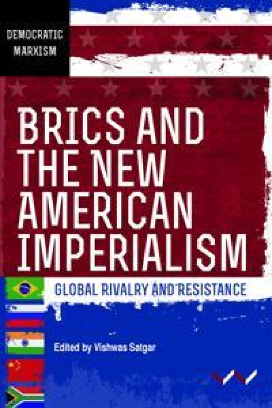 BRICS and the New American Imperialism