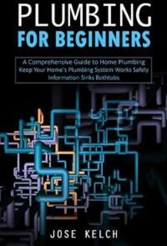 Plumbing for Beginners
