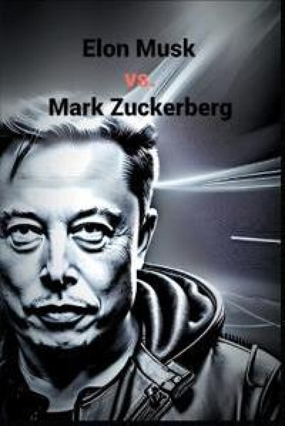 Elon Musk vs. Mark Zuckerberg