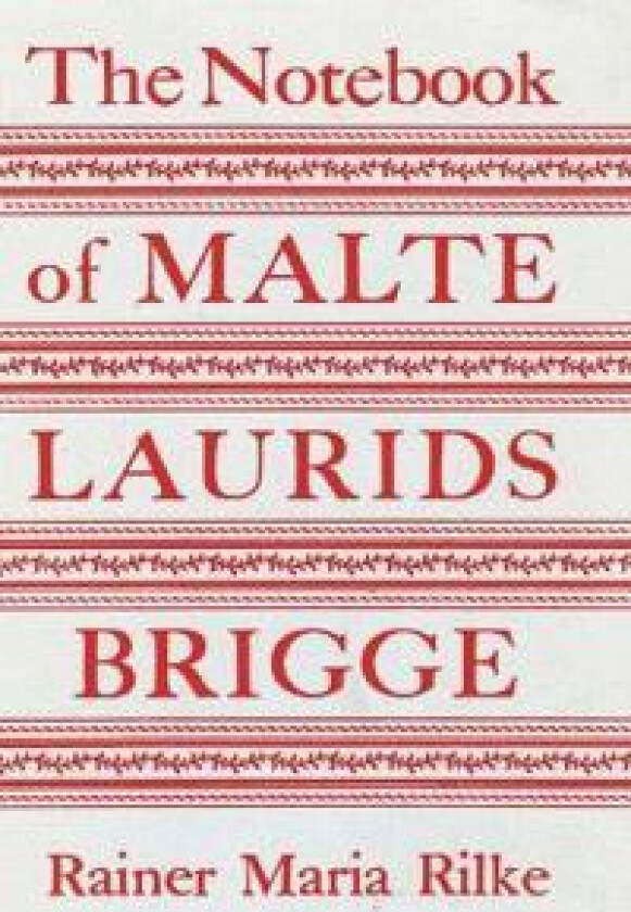 The Notebook of Malte Laurids Brigge