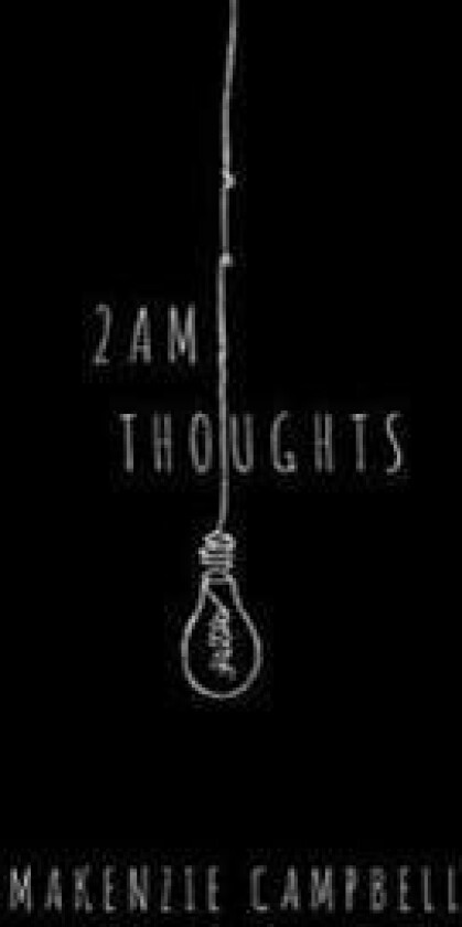 2am Thoughts